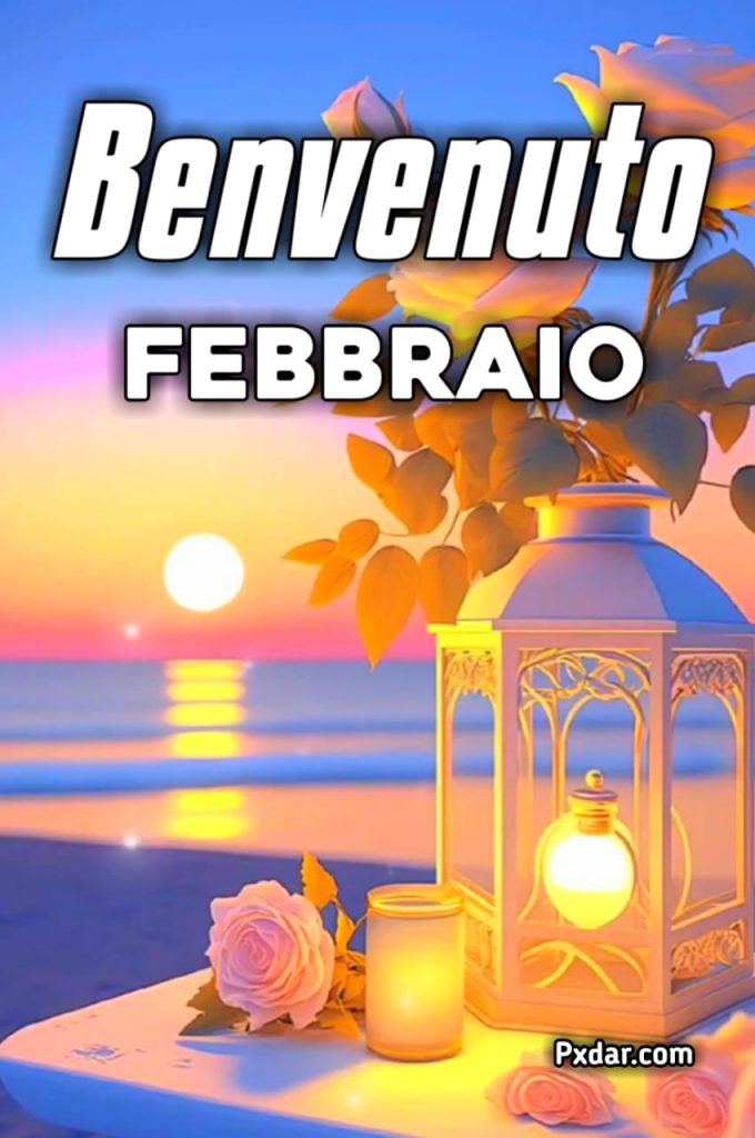 1 Febbraio Buongiorno Benvenuto Febbraio