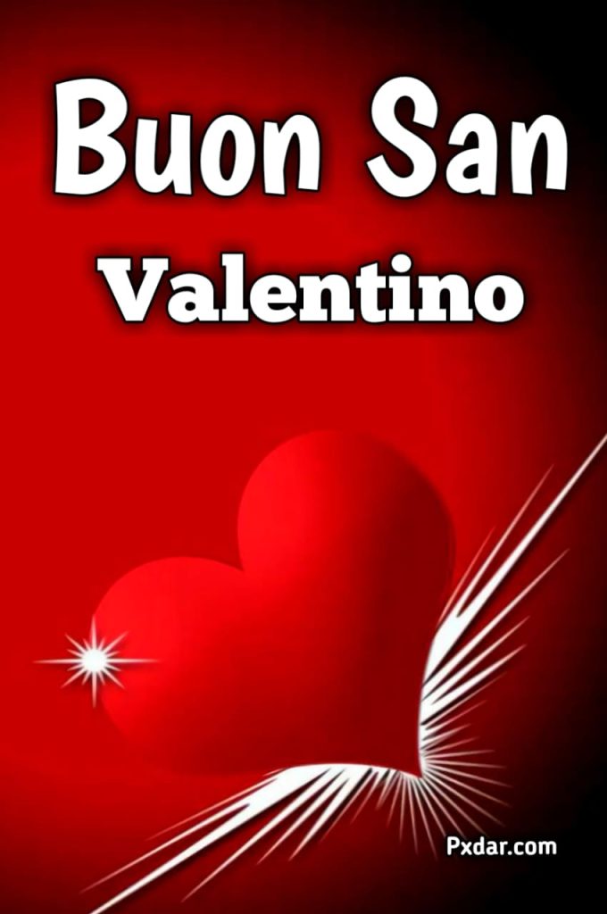 14 Febbraio Buongiorno Buon San Valentino