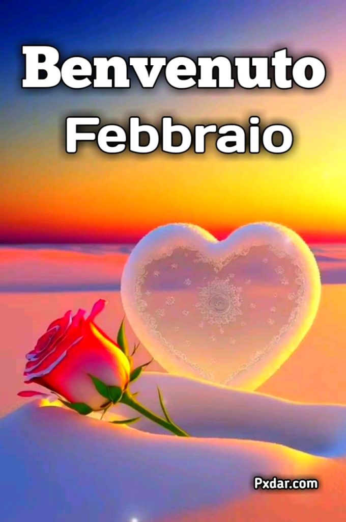 Benvenuto Febbraio Mese Dell'amore