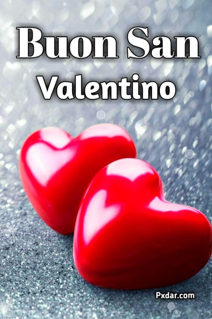 Buon Giorno E Buon San Valentino A Tutti