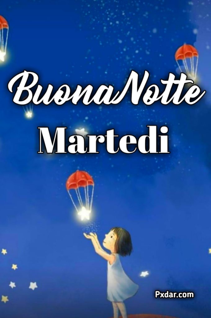 Buon Martedì Sera E Buonanotte