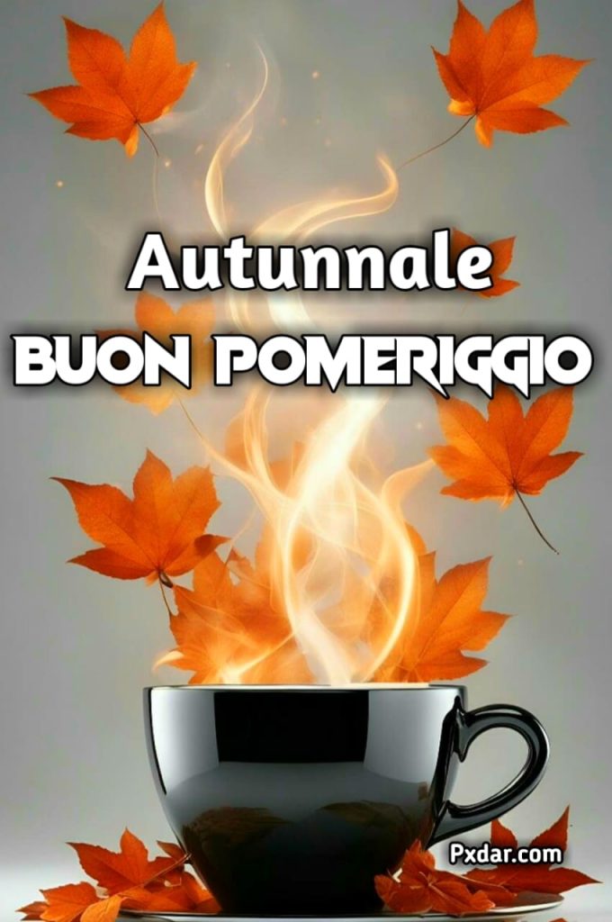 Buon Pomeriggio 2024 Immagini