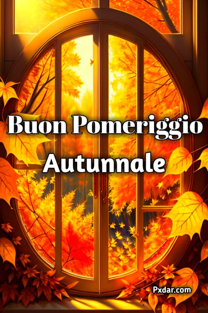 Buon Pomeriggio Immagini Nuove 2024