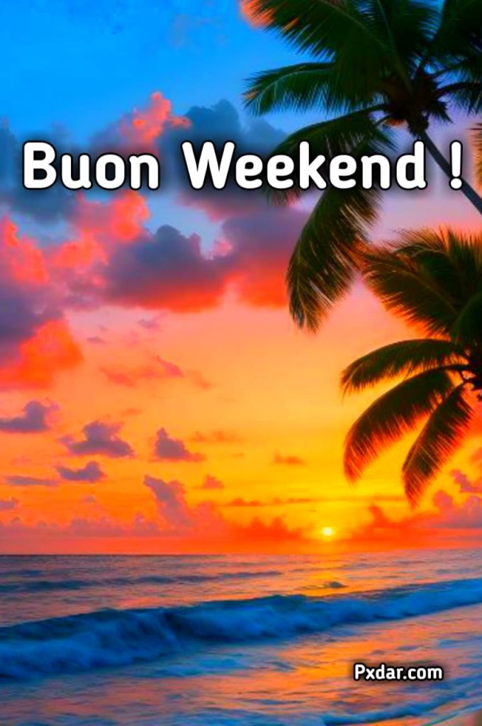 Buon Weekend Buongiorno