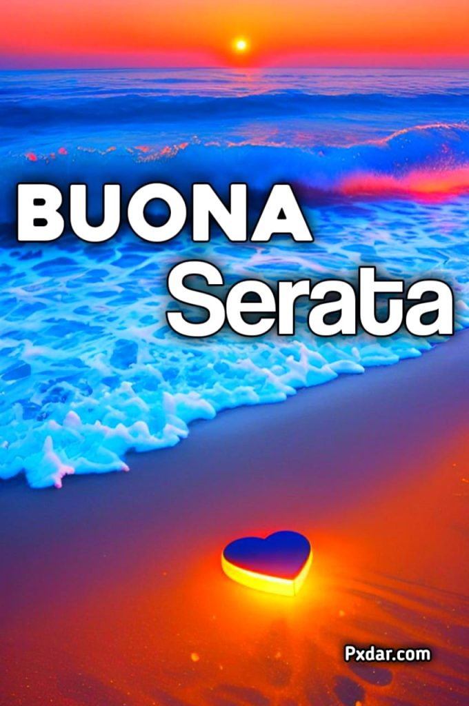 Buona Serata E Buona Notte Immagini Nuove Gratis Per Whatsapp