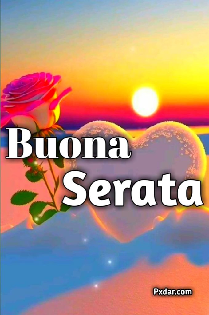 Buona Serata Immagini Bellissime Gratis