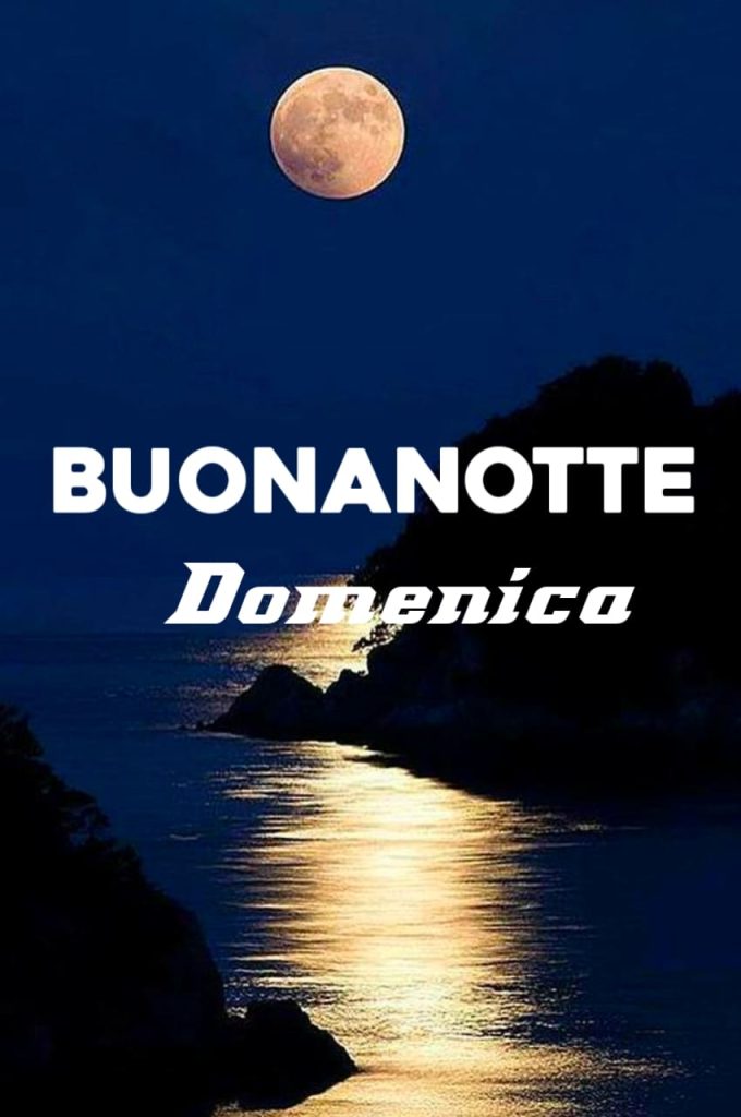 Buonanotte Domenica Finita