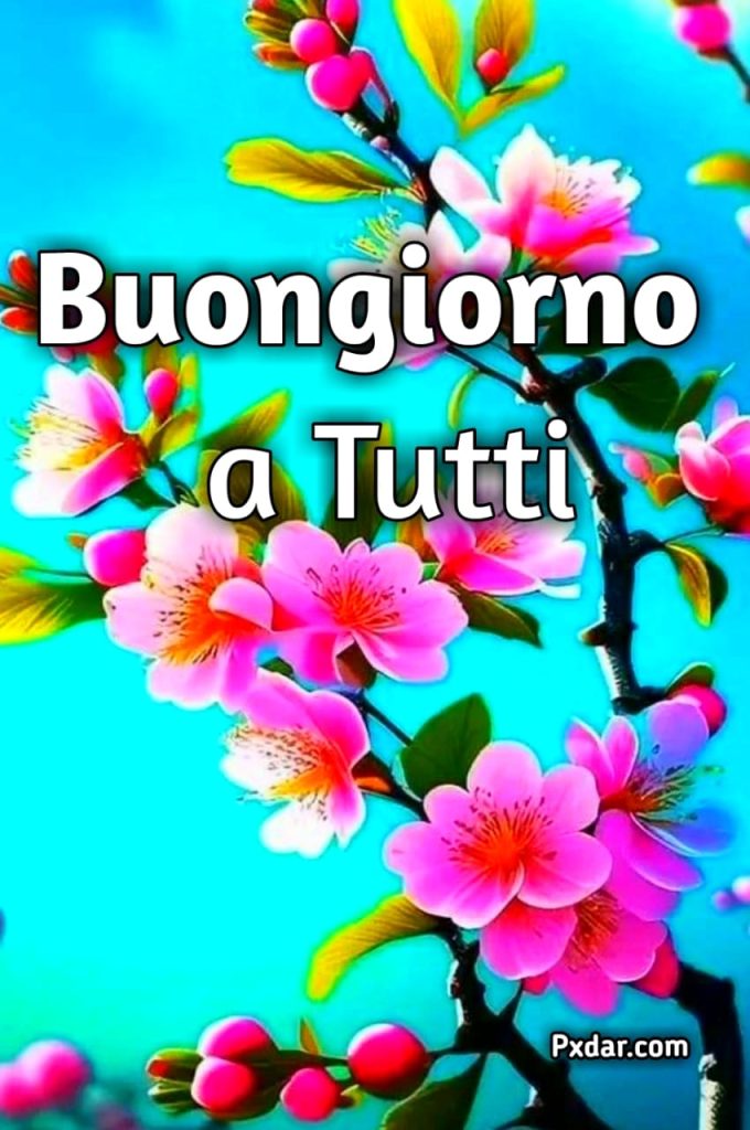 Buongiorno A Tutte