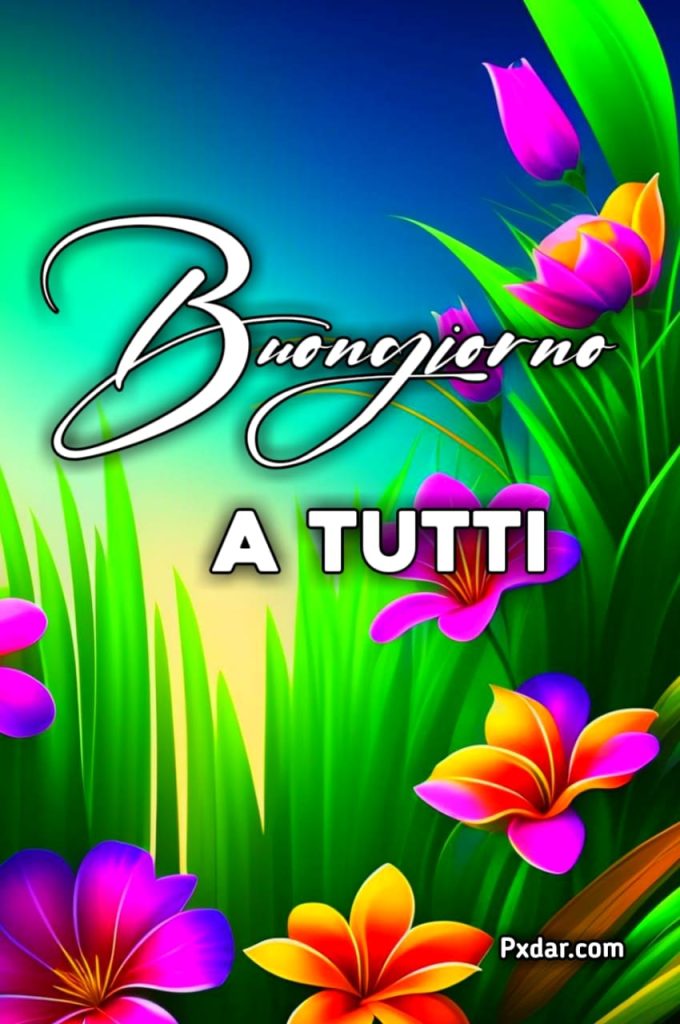 Buongiorno A Tutte Voi