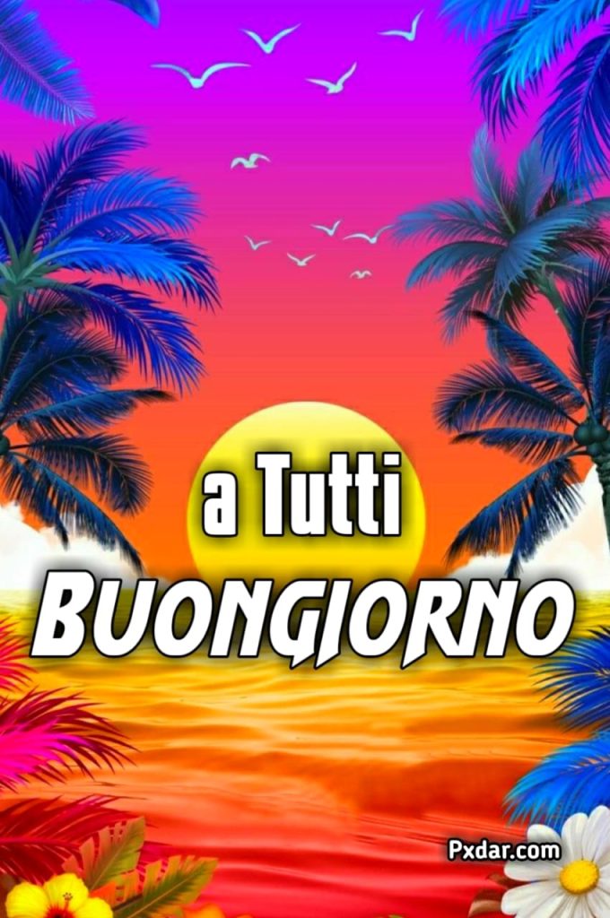 Buongiorno A Tutti Voi Immagini Nuove