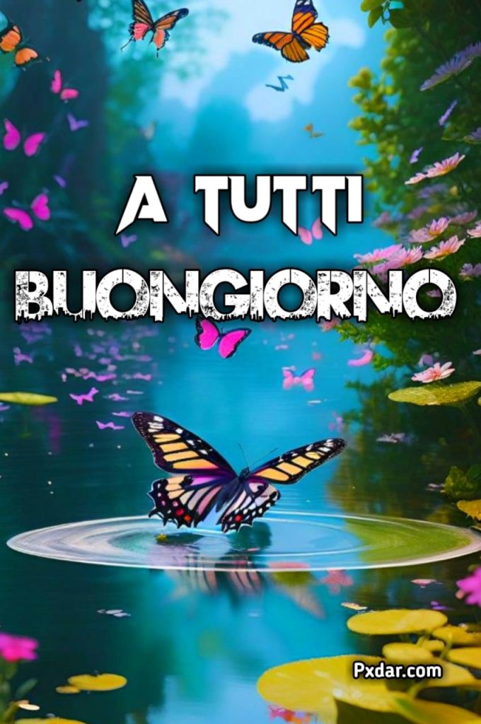 Buongiorno A Tutti Voi Immagini Nuove