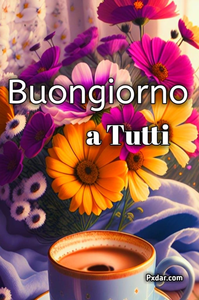 Buongiorno A Tutti Voi Immagini Nuove