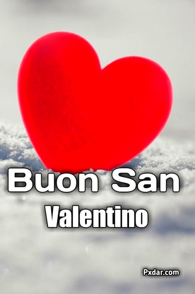 Buongiorno Buon San Valentino 2024