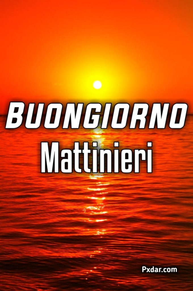 Buongiorno Mattinieri