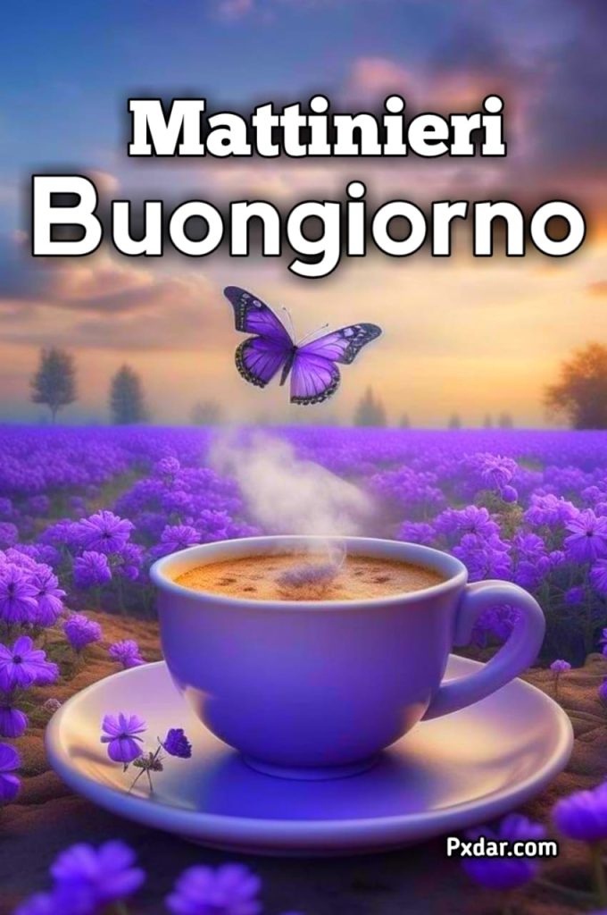 Buongiorno Mattinieri Buon Giovedì