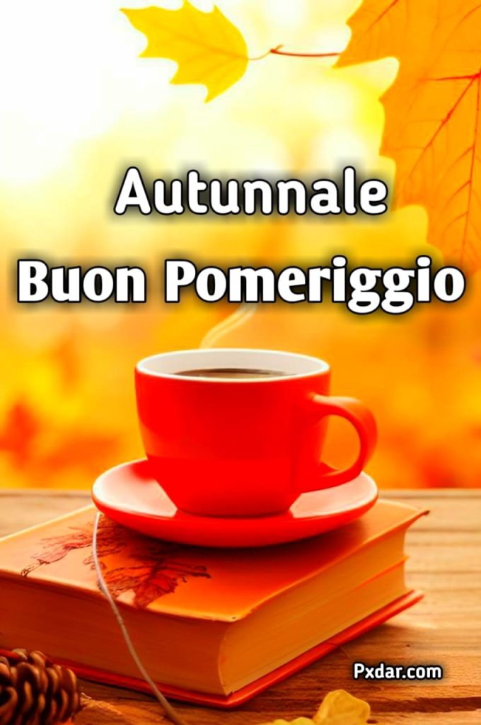 Immagini Buon Pomeriggio Nuove