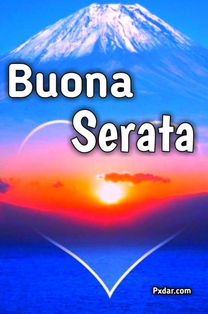 Immagini Buona Serata E Buonanotte