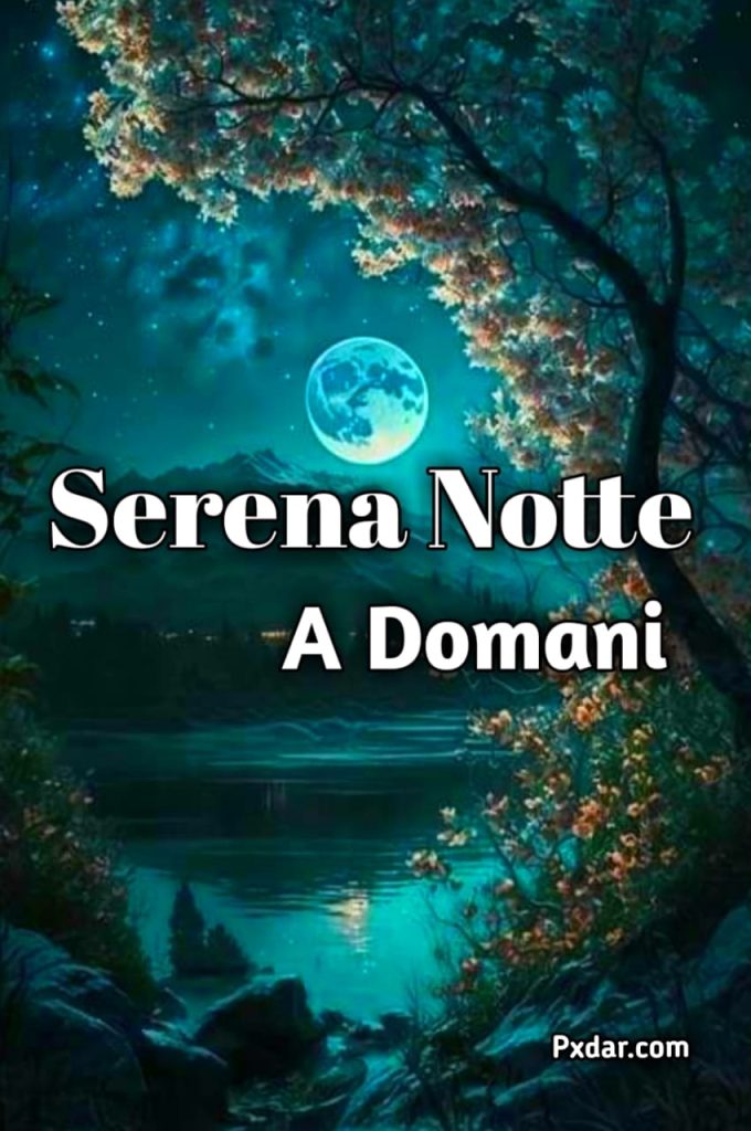 Immagini Serena Notte