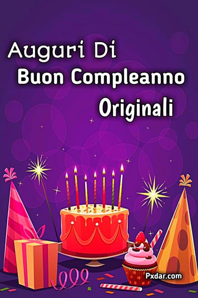 Auguri Di Buon Compleanno Originali Frasi