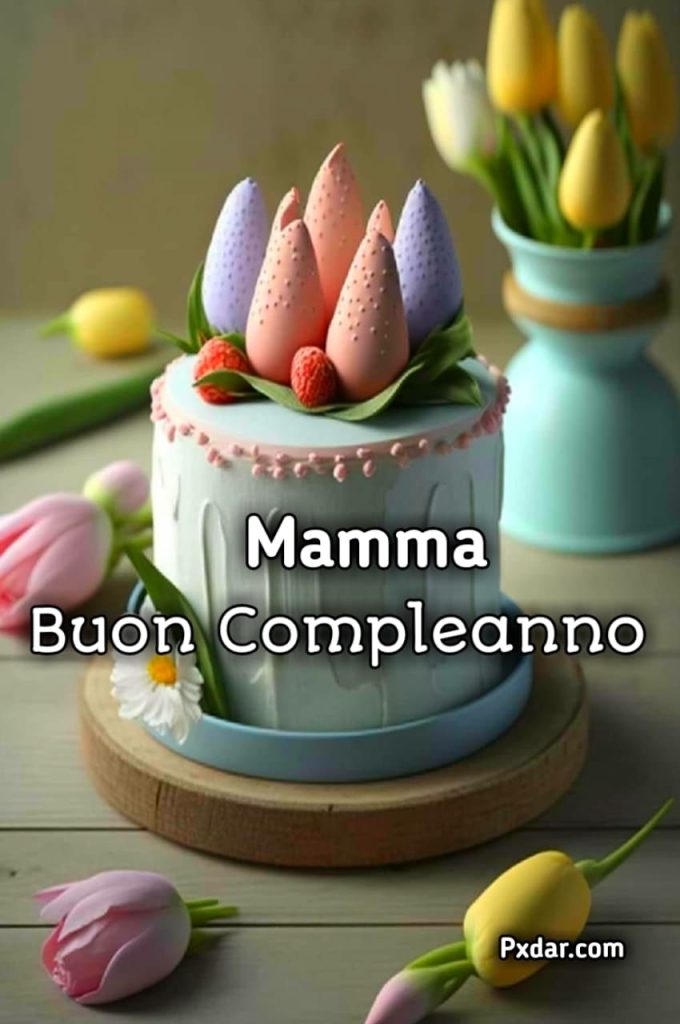 Auguri Di Buon Compleanno Per La Mamma