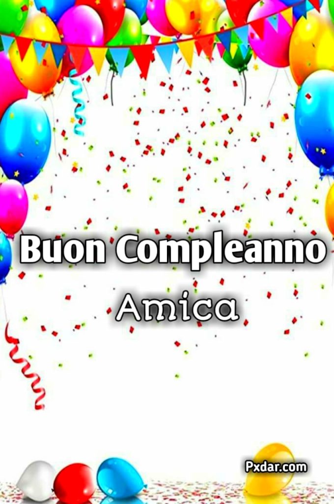 Auguri Di Buon Compleanno Per Un Amico