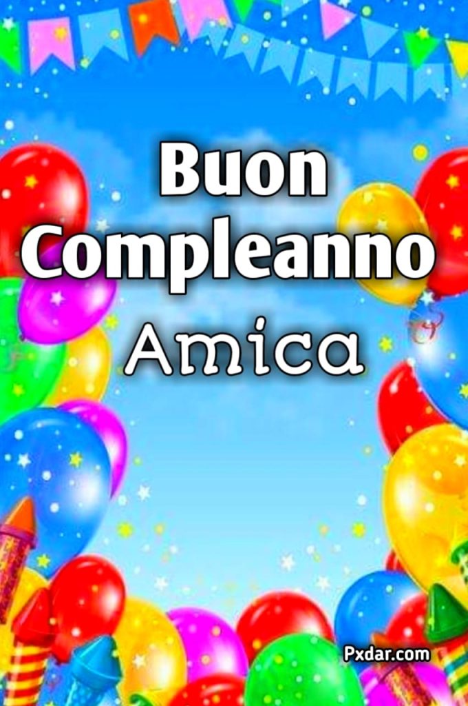 Buon Compleanno Amica Divertenti