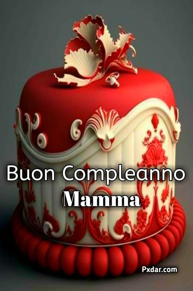 Buon Compleanno Amore Di Mamma