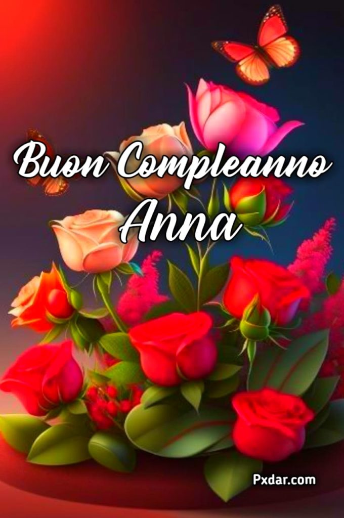 Buon Compleanno Anna Divertenti