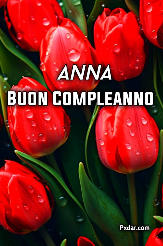 Buon Compleanno Anna Maria