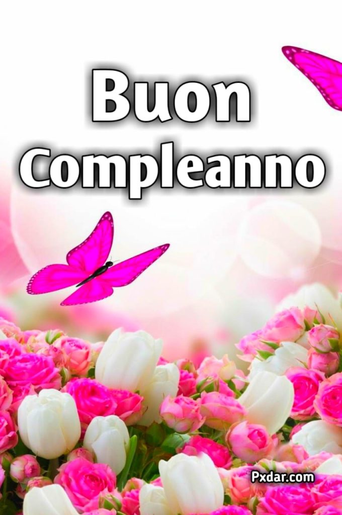 Buon Compleanno Con Fiori Bellissimi