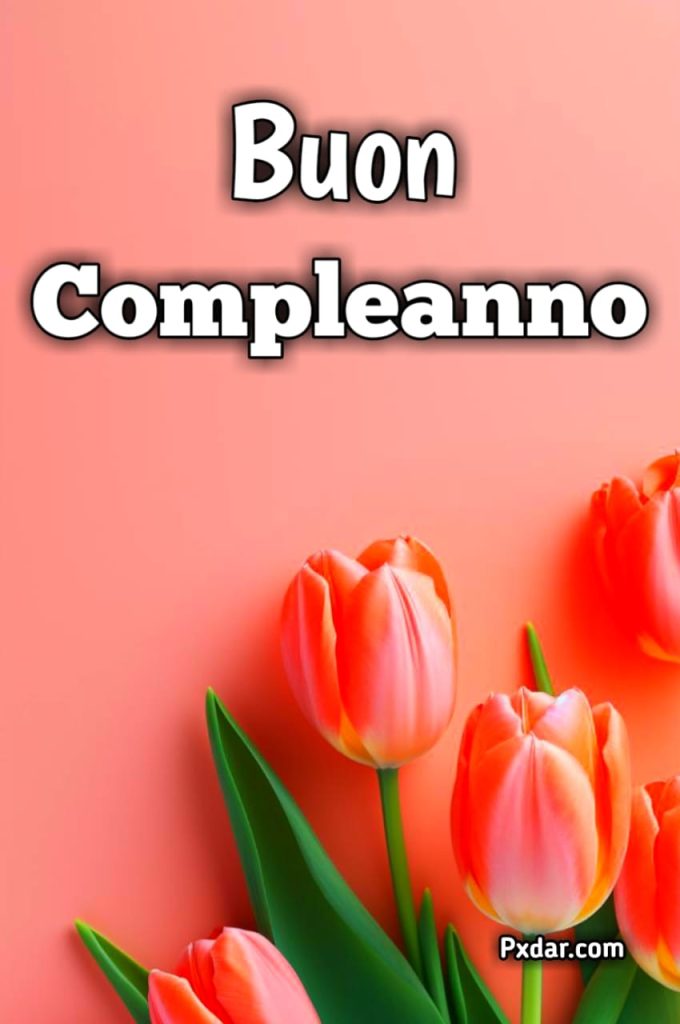 Buon Compleanno Fiori Bellissimi