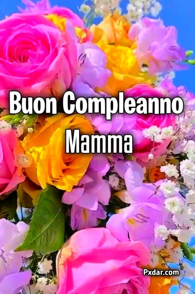 Compleanno Mamma, Frasi Emozionanti