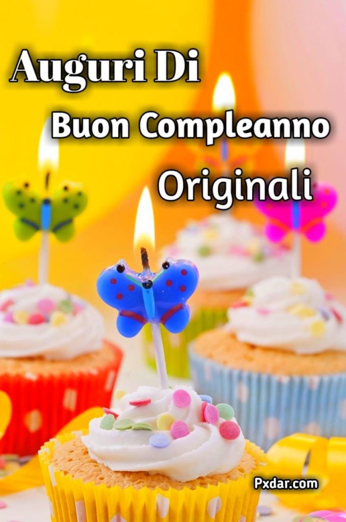 Frasi Divertenti Auguri Di Buon Compleanno Originali