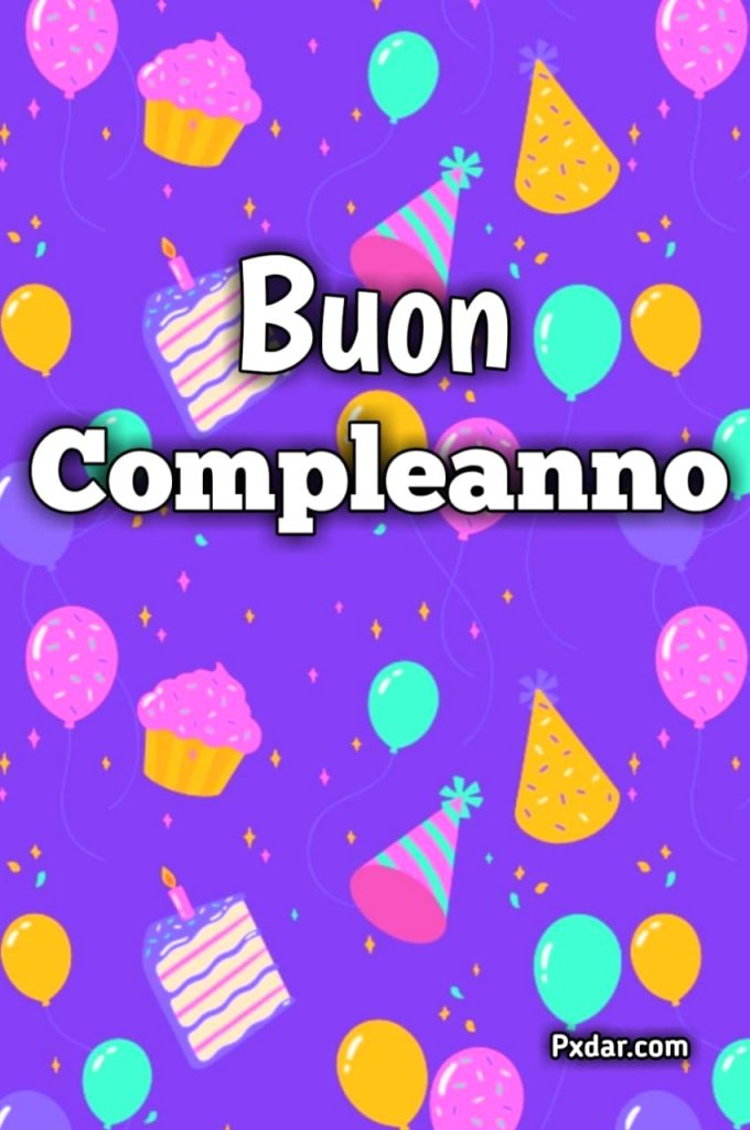 Frasi E Immagini Di Buon Compleanno