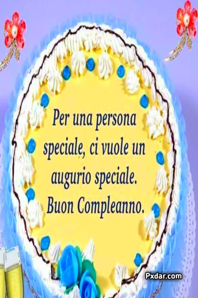 Frasi Per Una Figlia Speciale Di Buon Compleanno