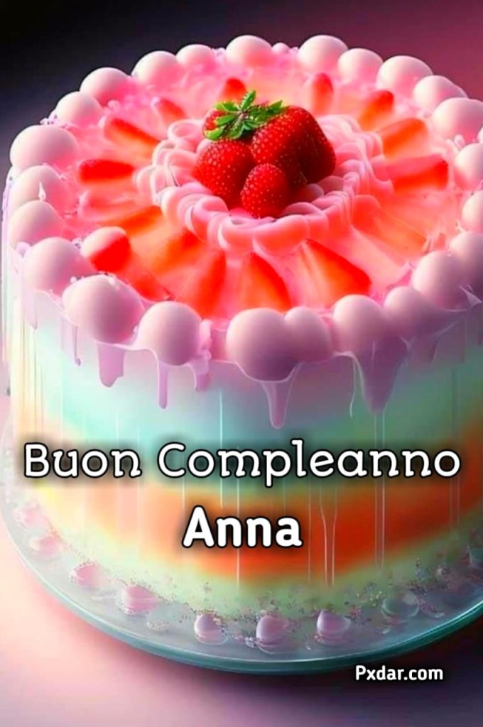 Immagini Buon Compleanno Anna Maria