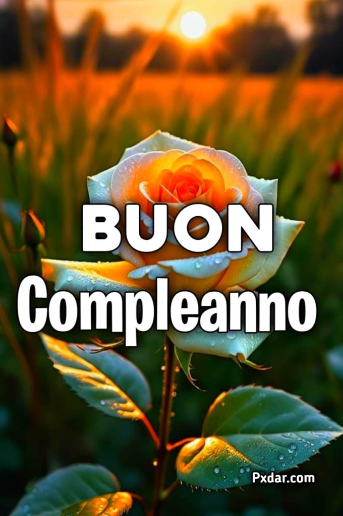 Immagini Di Buon Compleanno Con Fiori Bellissimi