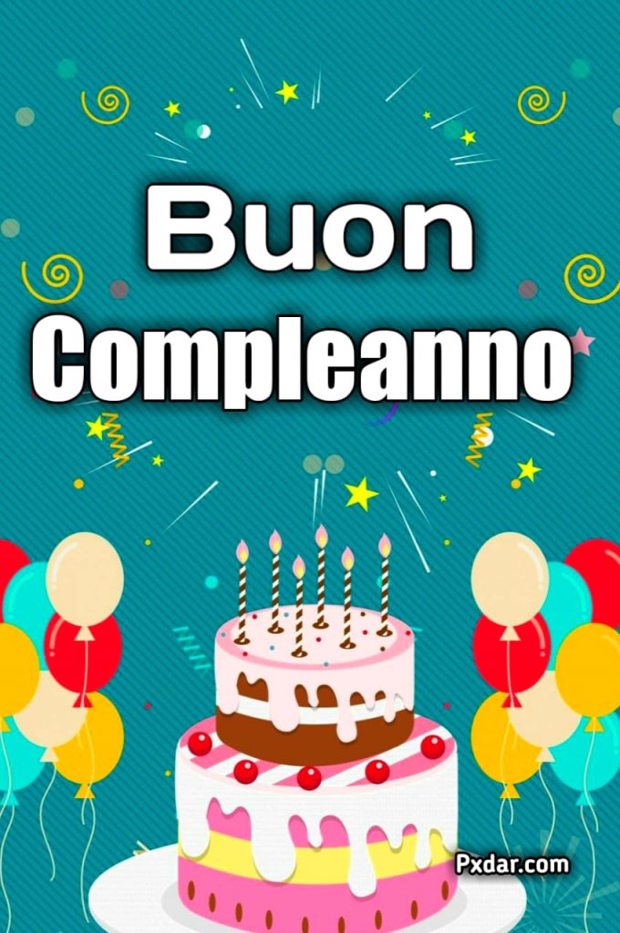 Immagini Tantissimi Auguri Di Buon Compleanno