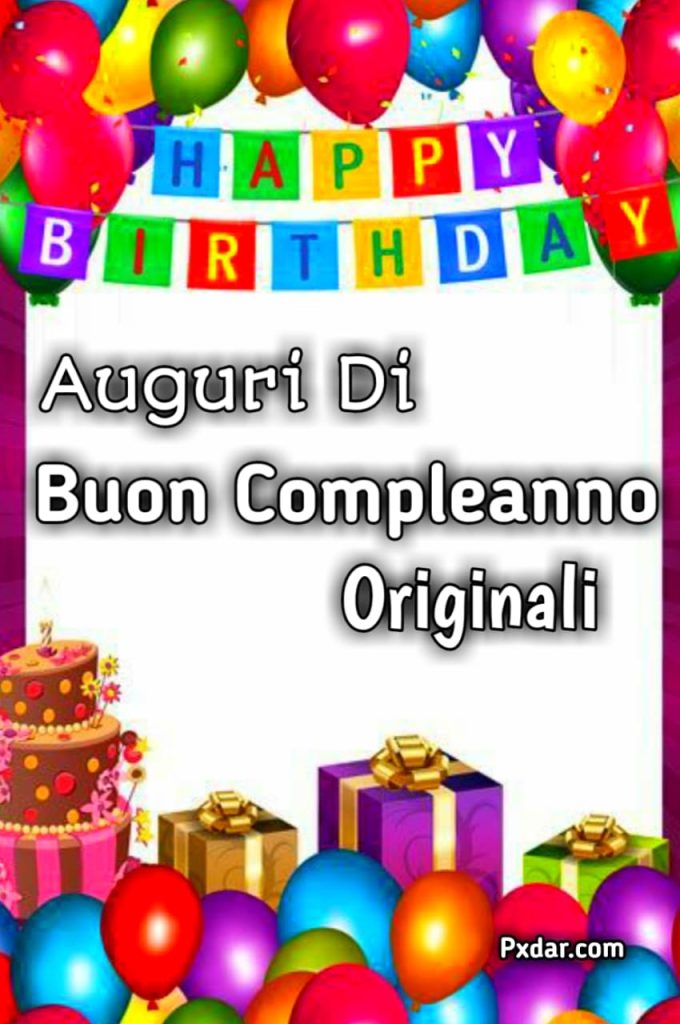 Speciale Auguri Di Buon Compleanno Originali