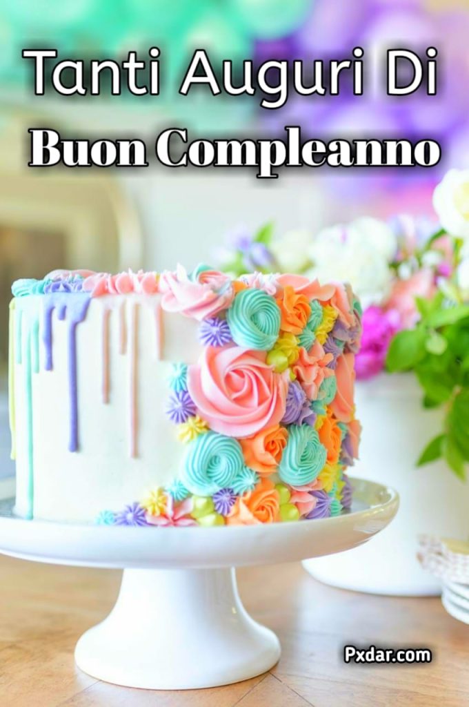 Tanti Cari Auguri Di Buon Compleanno