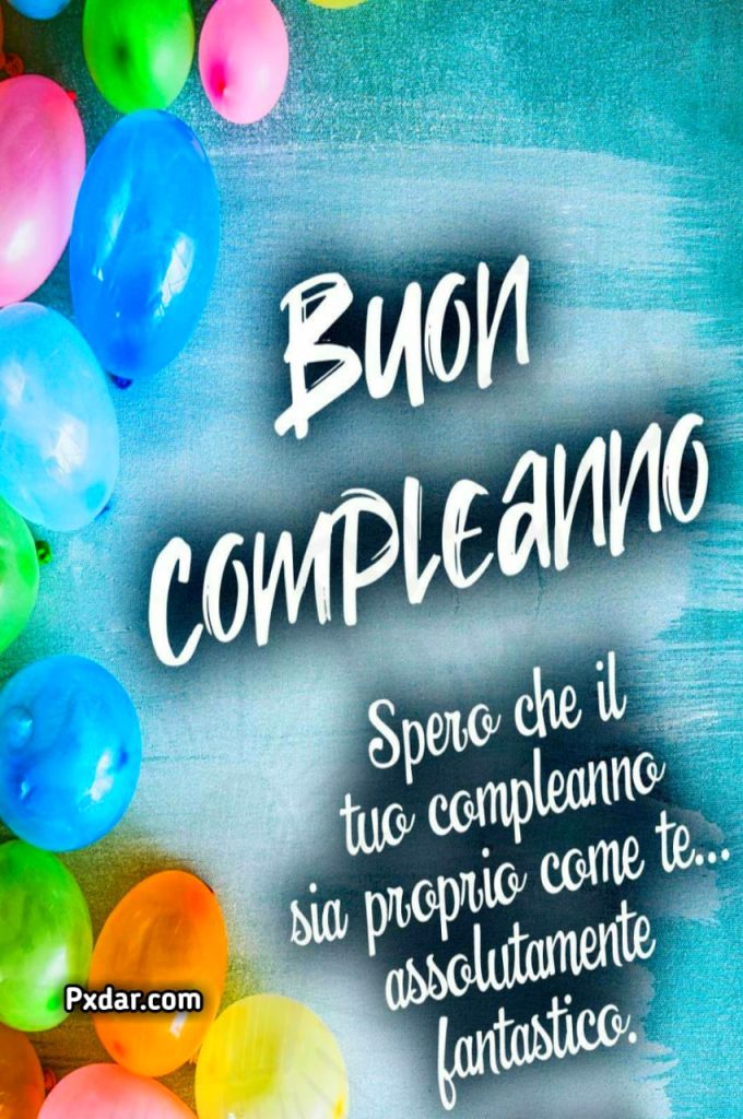 Una Frase Di Buon Compleanno Per Una Persona Speciale