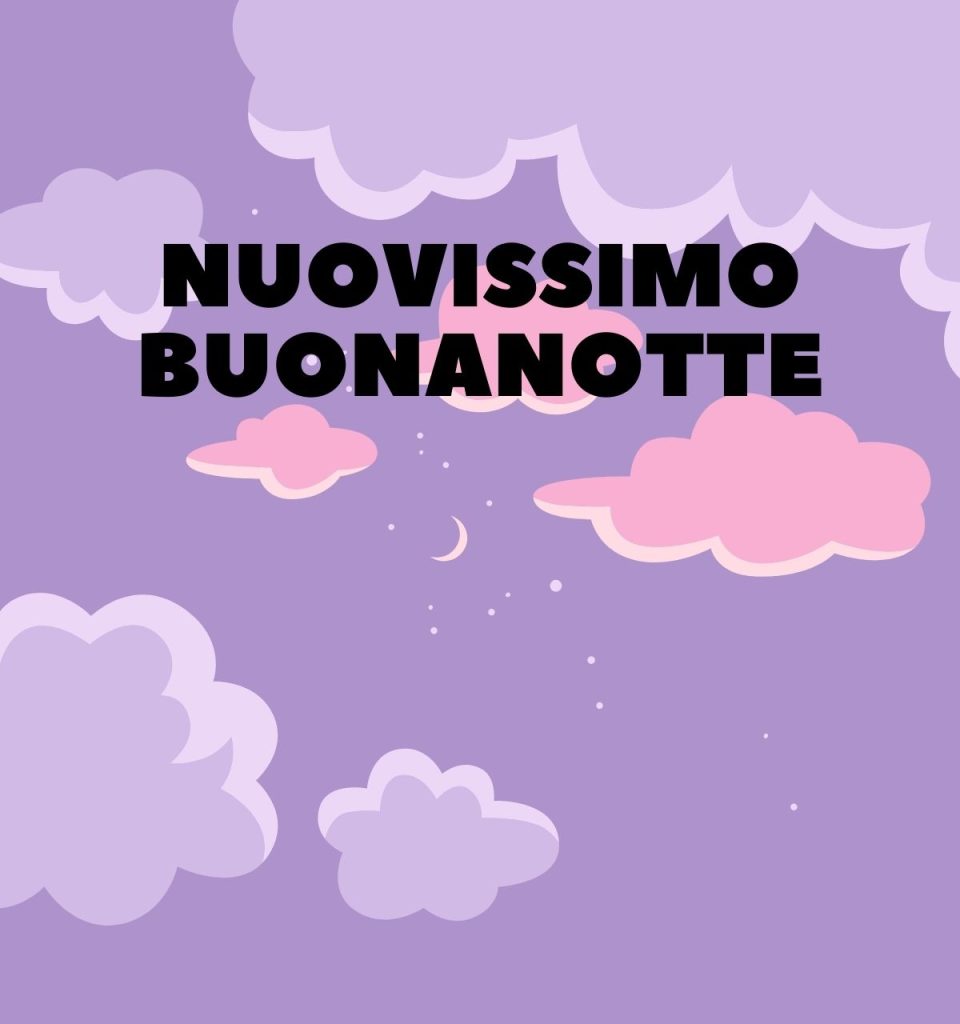 100 Immagini Buonanotte