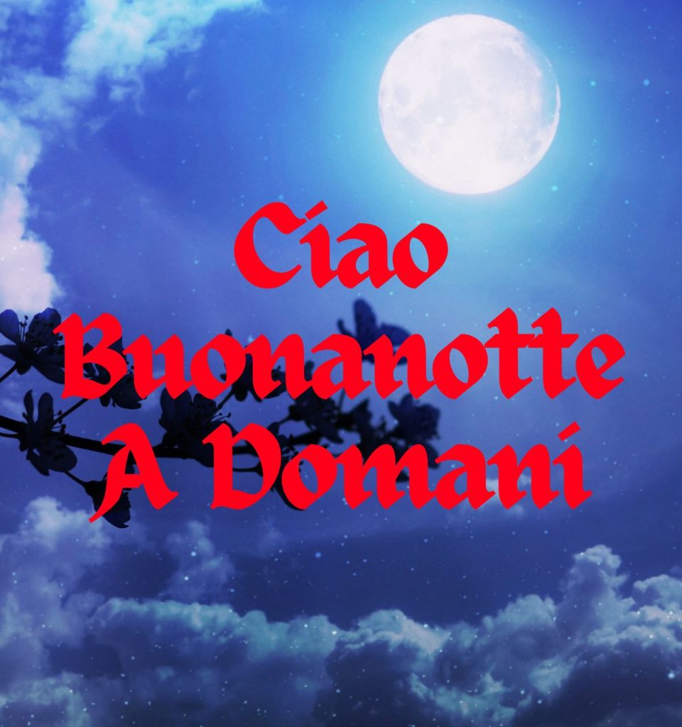 Buonanotte A Domani Mattina