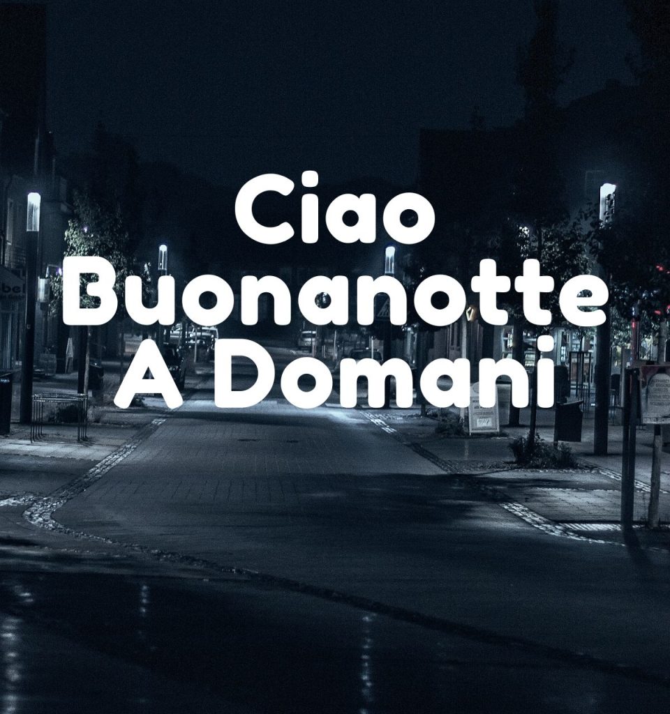 Ciao Buonanotte A Domani Immagini