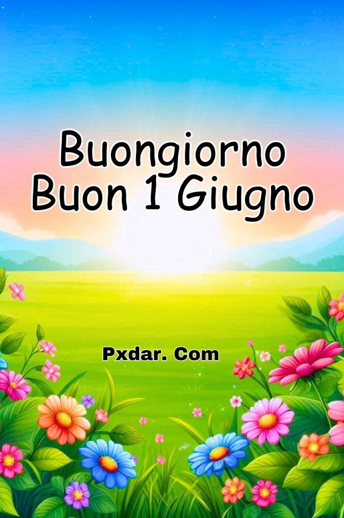 30 Giugno Buongiorno Buon Domenica