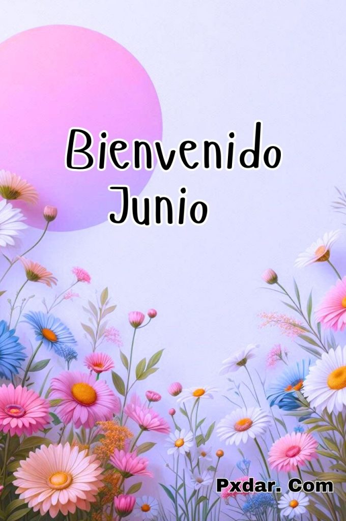 Adios Junio Bienvenido Julio