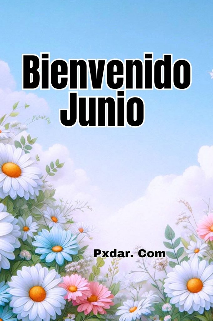 Bienvenida Al Mes De Junio