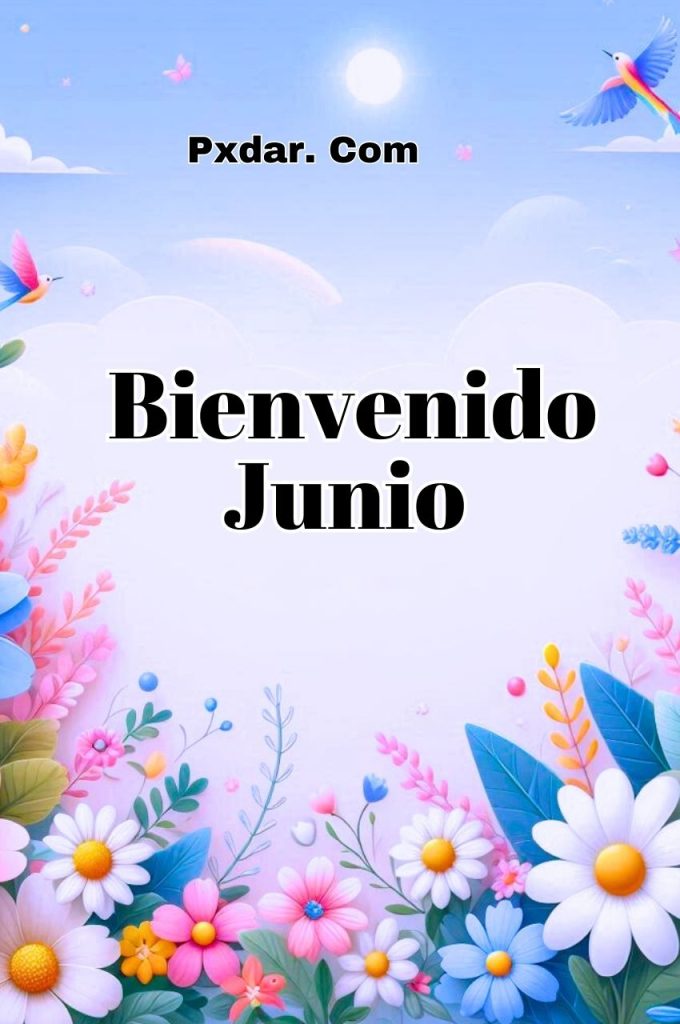 Bienvenidos Mes De Junio