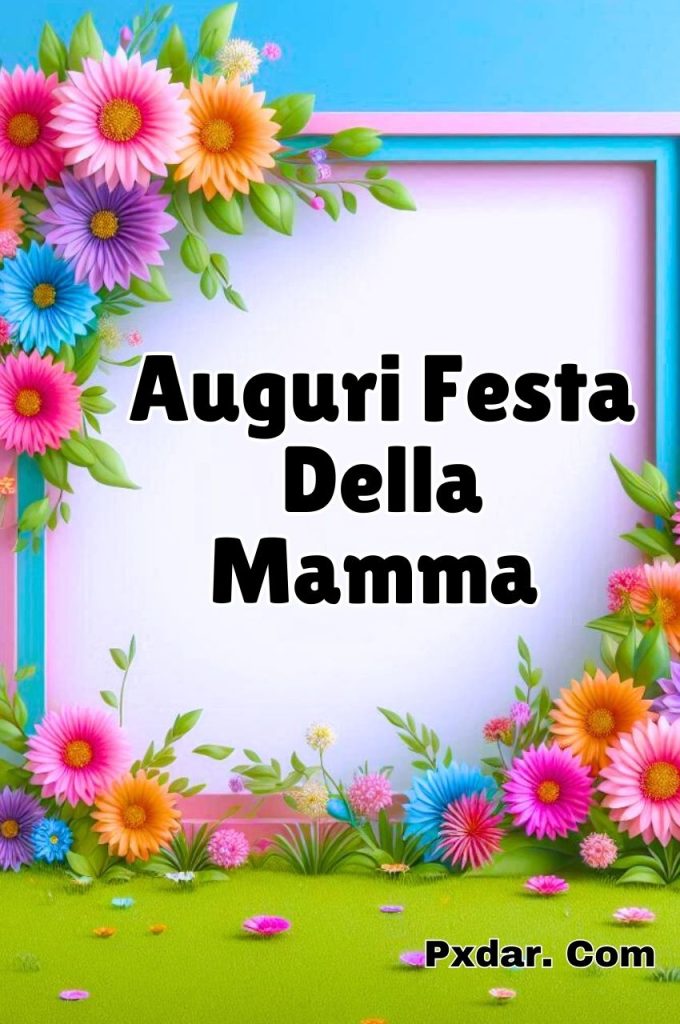 Biglietti Auguri Festa Della Mamma