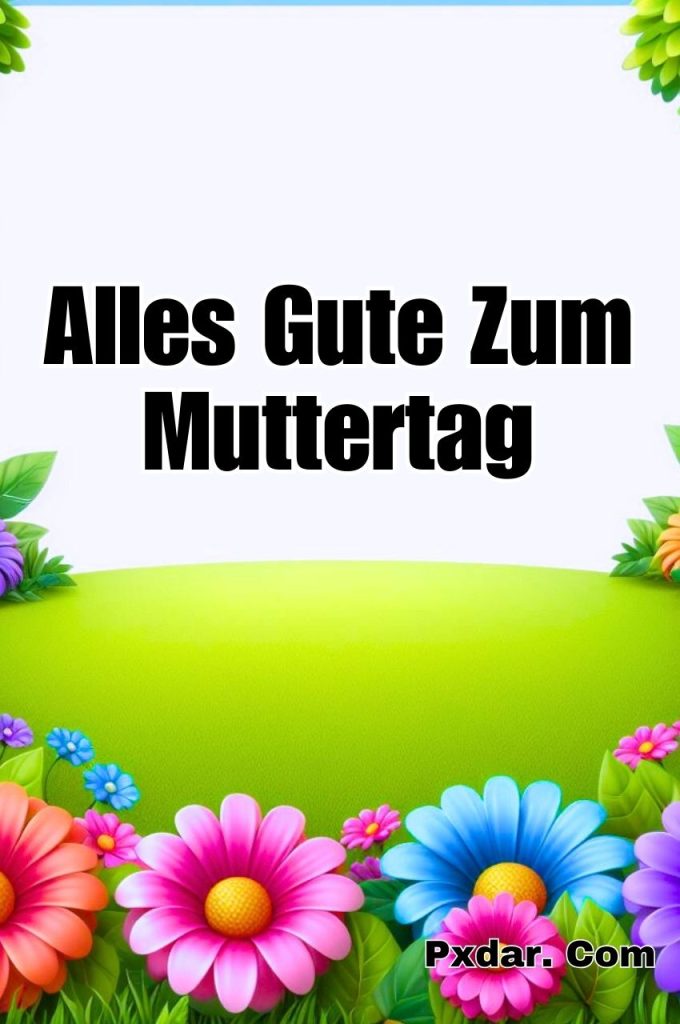 Bilder Alles Gute Zum Muttertag